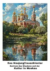 E-Book (epub) Das Neujungfrauenkloster von Tatiana Dmitrievna Sokolova