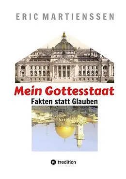 E-Book (epub) Mein Gottesstaat - 10 Jahre Kriegsbeginn Ukraine qua EU-Anerkennung der Regierung MIT NAZIS GEGEN PUTIN FRAGT JÜDISCHE ALLGEMEINE von Eric Martienssen