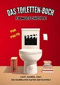 E-Book (epub) Das Toiletten Buch - Filmgeschichte von Niels Kreyer