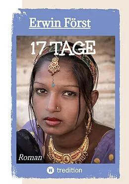E-Book (epub) 17 Tage von Erwin Först