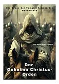 E-Book (epub) Der Geheime Christus-Orden von João Manuel da Silva Pereira