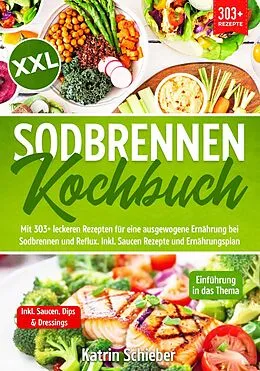 E-Book (epub) XXL Sodbrennen Kochbuch von Katrin Schieber