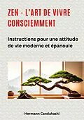 E-Book (epub) Zen - l'art de vivre consciemment von Hermann Candahashi