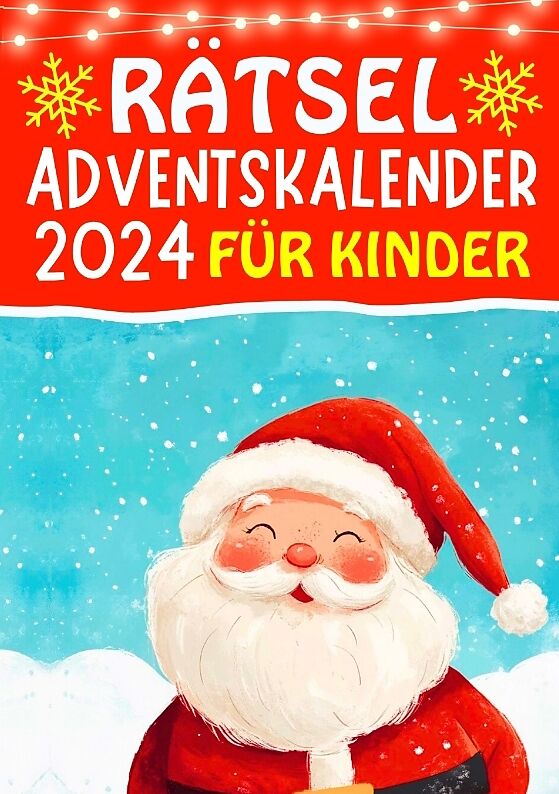 Rätsel Adventskalender 2024 für Kinder