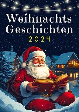 E-Book (epub) Weihnachtsgeschichten 2024 von Kindery Verlag