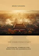 E-Book (epub) Die verbotene Stadt von Yangming Zhang