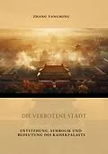E-Book (epub) Die verbotene Stadt von Yangming Zhang