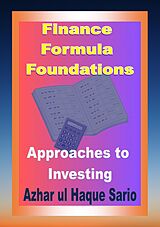 eBook (epub) Finance Formula Foundations de Azhar ul Haque Sario