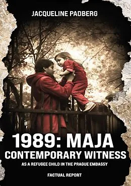 E-Book (epub) 1989: Maja, contemporary witness von Jacqueline Padberg