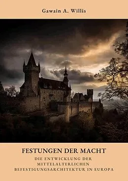 E-Book (epub) Festungen der Macht von Gawain A. Willis
