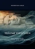 E-Book (epub) Träume verstehen von Heinrich H. Held