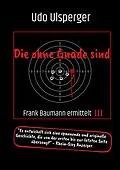 E-Book (epub) Die ohne Gnade sind von Udo Ulsperger