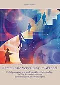 E-Book (epub) Kommunale Verwaltung im Wandel von Gernot Franke