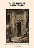 E-Book (epub) Die Träume des Gustave Doré von Antoine Félix