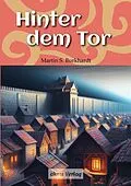E-Book (epub) Hinter dem Tor von Martin S. Burkhardt