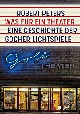 E-Book (epub) Was für ein Theater von Robert Peters