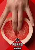 E-Book (epub) 3D - Porno von Mia Graf