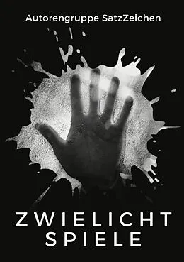 E-Book (epub) Zwielichtspiele von Frank Hönl, Birgit Granzow, Tilmann Schipper