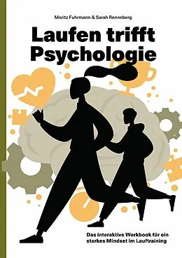 E-Book (epub) Laufen trifft Psychologie von Moritz Fuhrmann, Sarah Renneberg