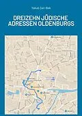 E-Book (epub) Jüdische Adressen Oldenburgs von Yakub Zair-Bek