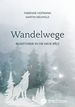 Kartonierter Einband Wandelwege von Fabienne Hofmann, Martin Neuhold