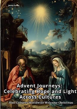 Couverture cartonnée Advent Journeys: Celebrating Hope and Light Across Cultures de Jenny Fuller