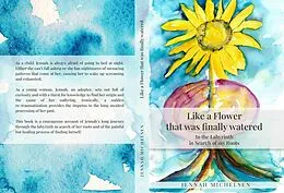 E-Book (epub) Like a FLOWER that was finally watered von Jennah Michelsen