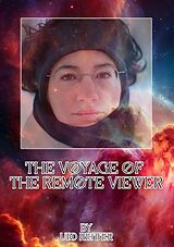 eBook (epub) The Voyage of the Remote Viewer. de Udo Reitter