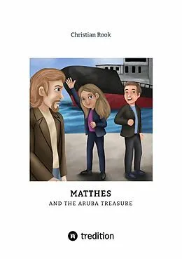 E-Book (epub) Matthes and the Aruba Treasure von Christian Rook