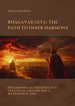 Livre Relié Bhagavad Gita: The Path to Inner Harmony de Priya Sharma