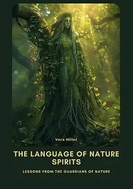 E-Book (epub) The Language of Nature Spirits von Vera Hiller