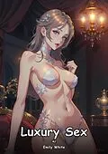 E-Book (epub) Luxury Sex. 42 von Emily White