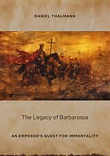 eBook (epub) The Legacy of Barbarossa de Daniel Thalmann