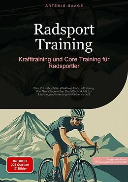 E-Book (epub) Radsport Training: Krafttraining und Core Training für Radsportler von Artemis Saage