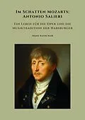 E-Book (epub) Im Schatten Mozarts: Antonio Salieri von Franz Xaver Mair