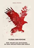 E-Book (epub) Flügel der Psyche von Mara Inning