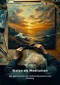 E-Book (epub) Malen als Meditation von Waldo Friedman