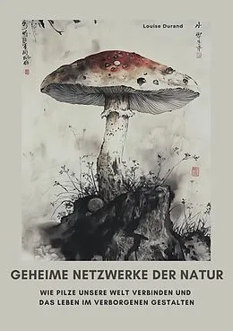 E-Book (epub) Geheime Netzwerke der Natur von Louise Durand