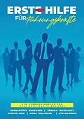 E-Book (epub) Erste Hilfe für Führungskräfte von Bernadette Bruckner, Sascha Fink Msc, Jürgen Waellnitz