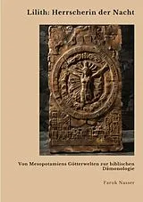 Kartonierter Einband Lilith: Herrscherin der Nacht von Faruk Nasser
