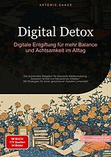 E-Book (epub) Digital Detox: Digitale Entgiftung für mehr Balance und Achtsamkeit im Alltag von Artemis Saage - Deutschland