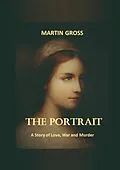 E-Book (epub) The Portrait von Martin Gross