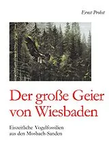 Fester Einband Der große Geier von Wiesbaden von Ernst Probst