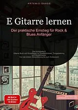 E-Book (epub) E-Gitarre lernen: Der praktische Einstieg für Rock & Blues Anfänger von Artemis Saage - Deutschland