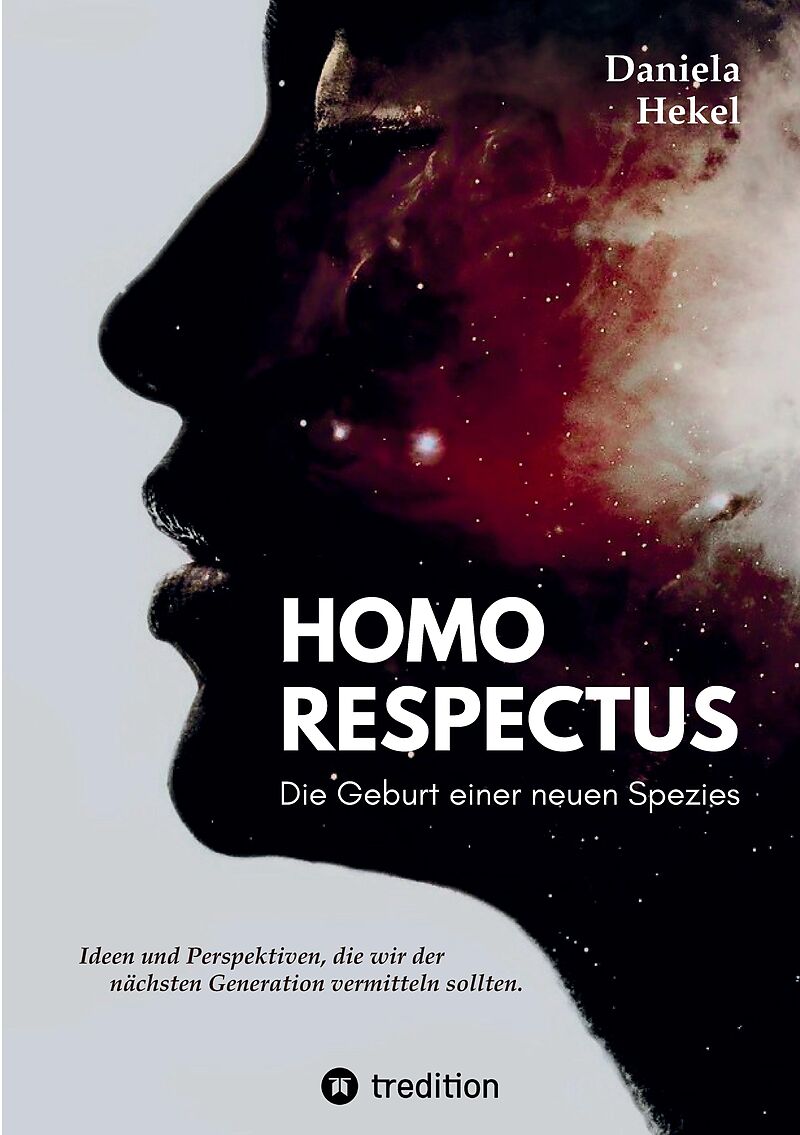 Homo Respectus - Die Geburt einer neuen Spezies