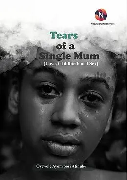 E-Book (epub) Tears of a Single Mum von Noogul Digital Servces