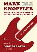 E-Book (epub) Mark Knopfler (Band 1, Dire Straits) - das 552 Seiten starke Buch von Richard Koechli