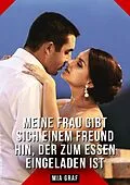 E-Book (epub) Meine Frau gibt sich einem Freund hin, der zum Essen eingeladen ist von Mia Graf
