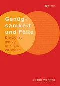 E-Book (epub) Genügsamkeit und Fülle von Heiko Wenner