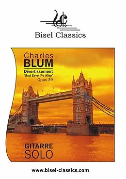 E-Book (epub) Divertissement - Variationen über das Thema "God Save the King", Opus 39 von Charles Blum